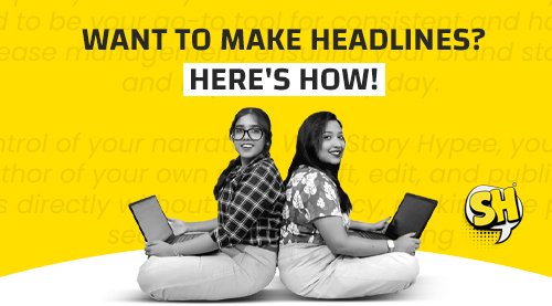 Want to make Headlines Here's How