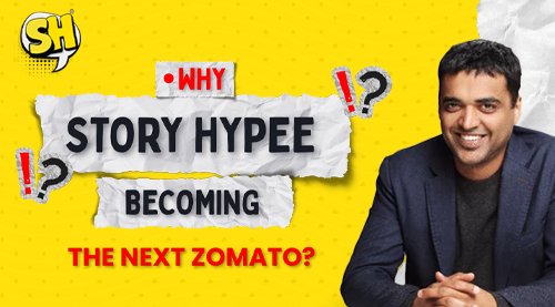 storyhypee becoming the next zomato