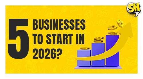 5 Business to start in 2026